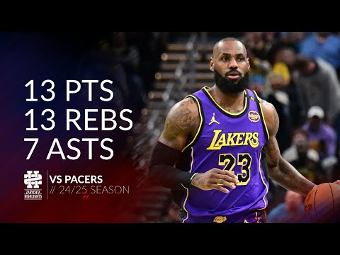 LeBron James 13 pts 13 rebs 7 asts vs Pacers 24/25 season