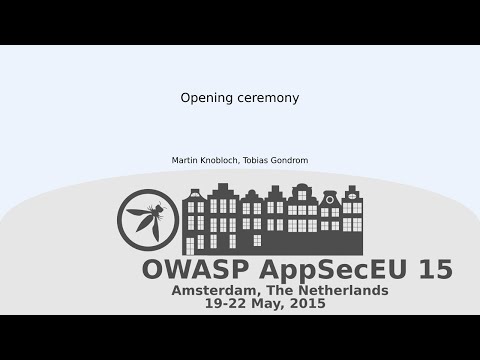 AppSec EU15 - Martin Knobloch - Opening ceremony
