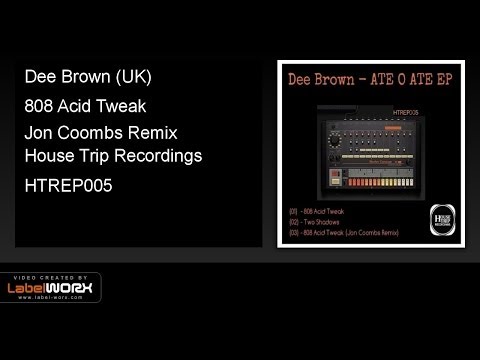 Dee Brown (UK) - 808 Acid Tweak (Jon Coombs Remix)