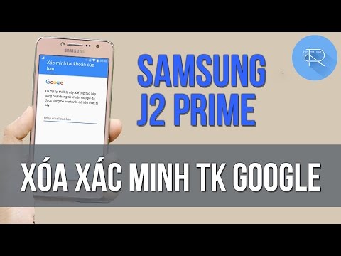 Bypass Samsung J2 Prime – quay tay từ AZ, không cần PC ( https://tinhte.vn › Điện thoại › Android )