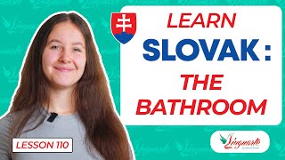 The Bathroom in Slovak! 🚻🛁🚽