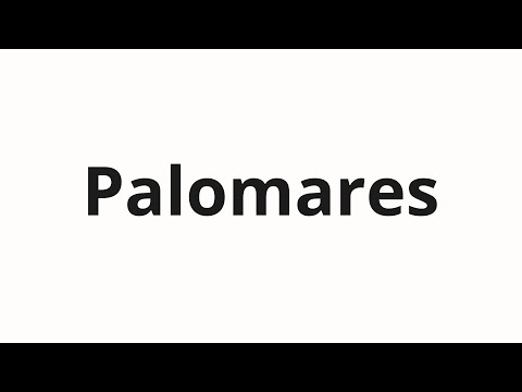 How to pronounce Palomares | Паломарес (Palomares in Russian)