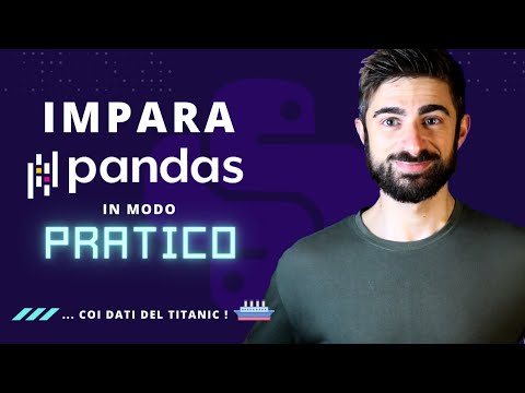 Pandas Tutorial Italiano 🧑🏻‍💻 Python per la Data analysis e Data Science 📊 Diventa Data Analyst!