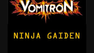 Vomitron - Ninja Gaiden (Metal cover medley)