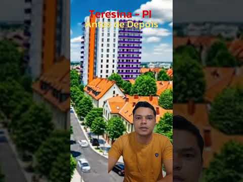 Teresina PI, antes e depois.#teresinapiaui #Piauí #teresina #cidadespiauienses #cidadesdopiaui