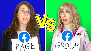 FB Page vs. Group – Which is BETTER for Business?