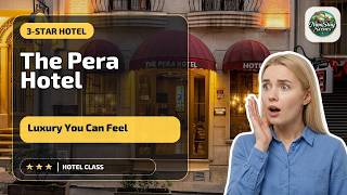 The Pera Hotel - Luxury You Can Feel | İstanbul, Turkey🏨