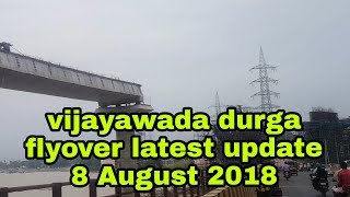 preview picture of video 'Vijayawada kanakadurga flyover latest update 7 August 2018'