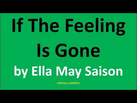 If The Feeling is Gone by Ella May Saison (Lyrics)