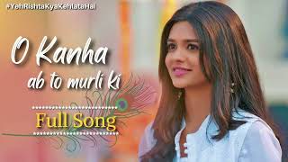 Download lagu 'O Kanha Ab To Murli Ki' lyrics ||Yeh Rishta Kya Kehlata Hai|| Sung By Pamela Jain mp3