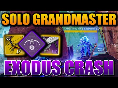 Destiny 2: Le Monarque & Ascendancy - SOLO GM/Grandmaster EXODUS CRASH Nightfall On A HUNTER!