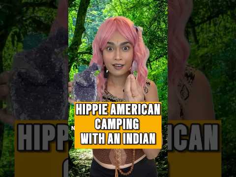 Hippie American 🇺🇸 Camping With An Indian 🇮🇳