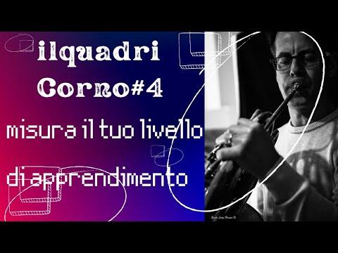 CORNO - ilquadriCorno#4 / Lezione 28