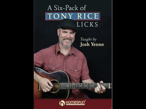 "A Six Pack of Tony Rice Licks!" by Josh Yenne