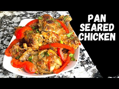 How to Make Perfect Juicy Pan Seared Chicken with Minimal Effort | Chicken Recipe