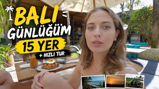 BALİ'DE YAŞARKEN 1 HAFTAM NASIL GEÇİYOR? 15 lokasyon + gezi rehberi
