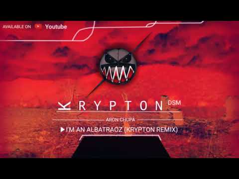 I'm an Albatraoz | Aron Chupa | NISHIT Remix [DUBSTEP]