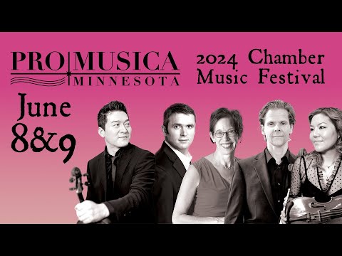 2024 ProMusica Minnesota Chamber Music Festival