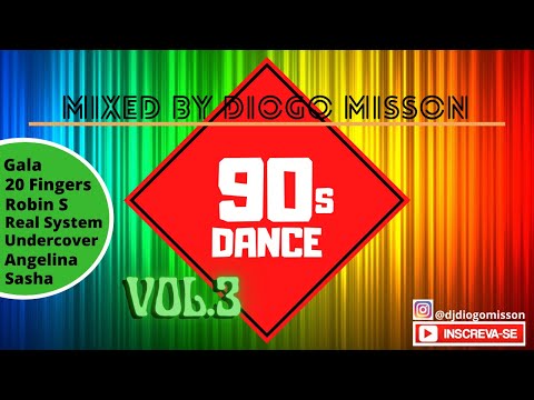 Dance Anos 90 Vol.03 Mixed by DiogoMisson