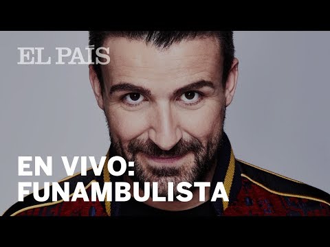 FUNAMBULISTA en concierto en EL PAÍS | EN VIVO