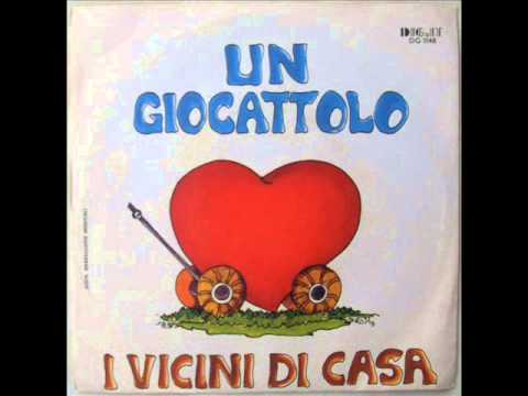 I VICINI DI CASA     UN GIOCATTOLO    1977
