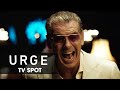 Urge 2016 Movie Pierce Brosnan Danny Masterson Justin Chatwin Ashley Greene Official 30 Spot