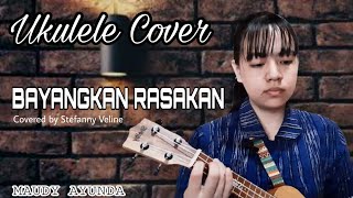 Download lagu Bayangkan Rasakan Maudy Ayunda Ukulele Cover | by Stefanny Veline mp3 Download lagu Bayangkan Rasakan Maudy Ayunda Ukulele Cover | by Stefanny Veline mp3