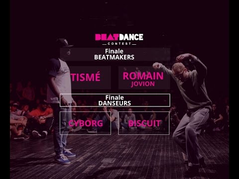 Beatdance Contest 2016 - final Battle - (Cyborg vs Biscuit - Tismé vs Romain Jovion)