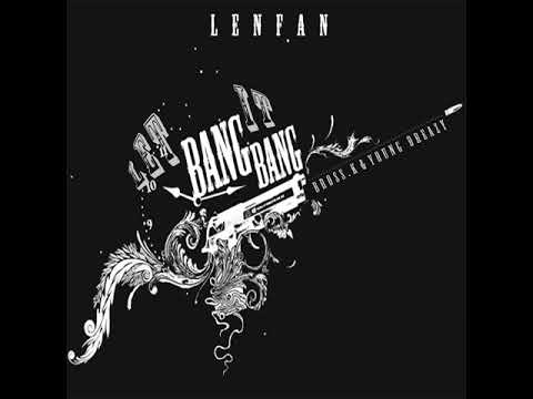 Bross.K & Young Dreazy [LenFan] - LET IT BANG