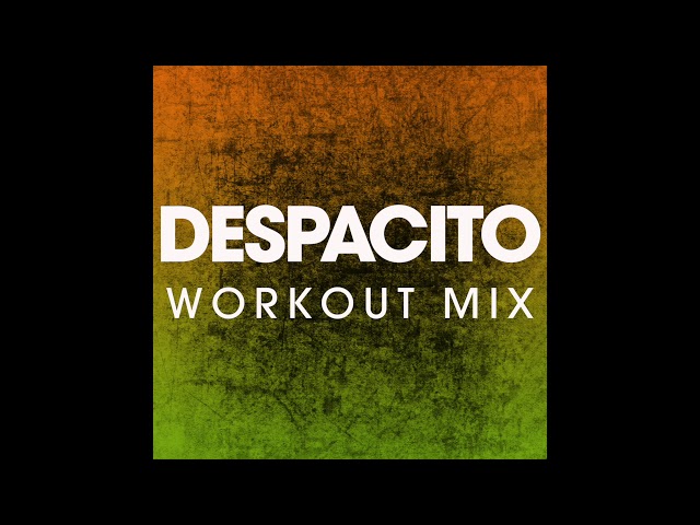 Workout Music - Despacito (Running + Cardio Workout Mix)