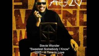 Stevie Wonder - Sweetest Somebody I Know
