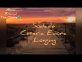 "Longing ". Cesaria Evora . Sodade .Creole Capverdean song with lyrics and English translation