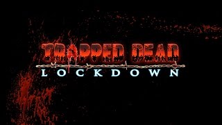 Clip of Trapped Dead: Lockdown