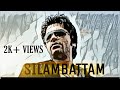 SILAMBATTAM BGM SILAMBATTAM MASS BGM YUVAN BGM