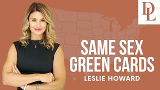Same-sex Green Cards with Leslie Howard | D’Alessio Law video thumbnail