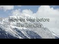 The Zombies - How we were before? 4k