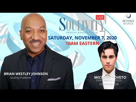 Soulivity LIVE with Brian Westley Johnson, Guest: Artist/Entrepreneur Michael Coveto