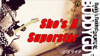 Buddy Guy - She&#39;s A Superstar (Kostas A~171)