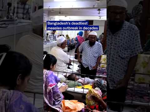 Bangladesh's deadliest measles outbreak in decades | DW News