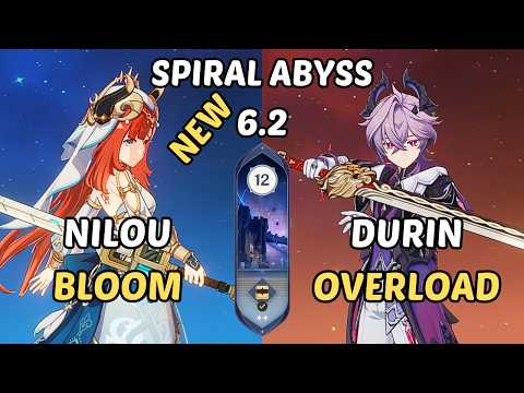 C0 Nilou Bloom & Durin Overload Team | NEW SPIRAL ABYSS 6.2 | Genshin Impact