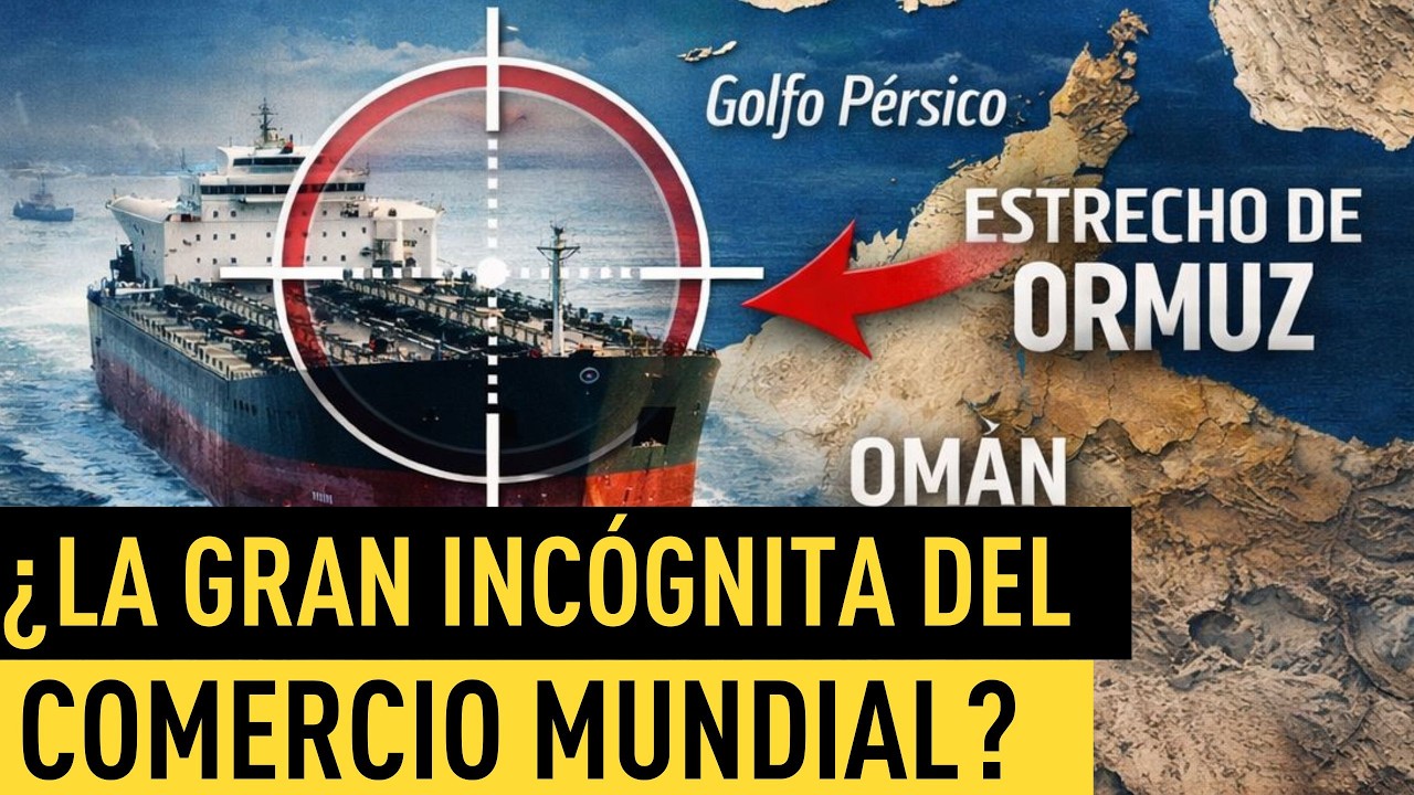 Ormuz: El lugar que puede paralizar la economía mundial