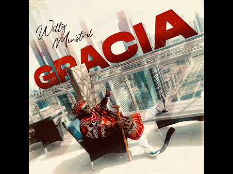 Witty Minstrel - Gracia