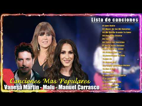 Vanesa Martin malu Manuel Carrasco Mix Exitos 2023 - Top 20 Combinación perfecta mejores canciones