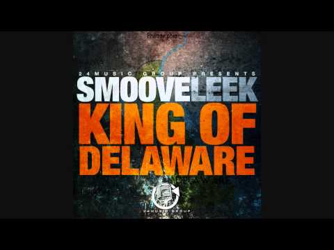 SmooveLeek - King Of Delaware (Control Freestyle)
