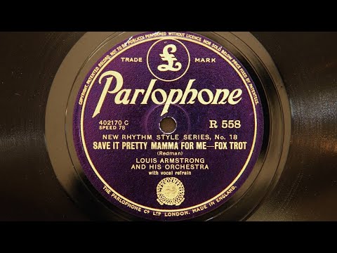 Louis Armstrong and His Savoy Ballroom Five - Save it Pretty Mama for Me (1928)