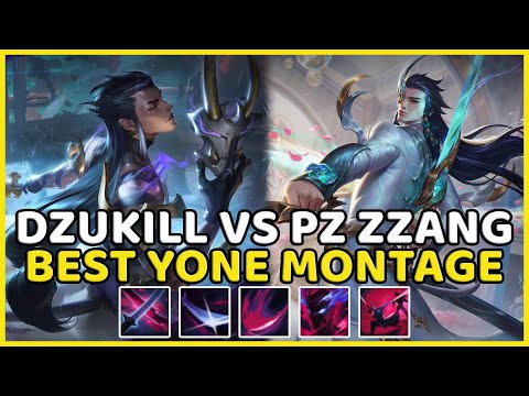 DZUKILL VS PZ ZZANG - BEST YONE MONTAGE