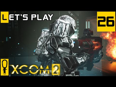 XCOM 2 - Part 26 - Damage Over Time - Let's Play - [Season 4 Legend]