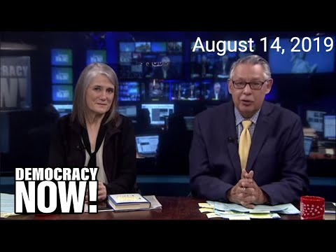 Top U.S. & World Headlines — August 14, 2019