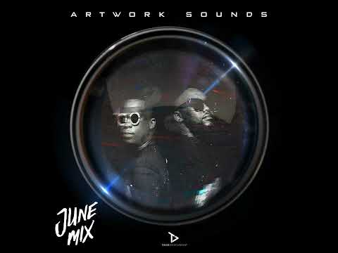 June Mix Mixed By Artwork Sounds