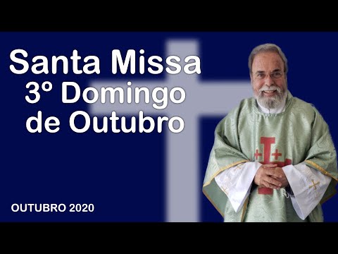Santa Missa - 18/10/2020